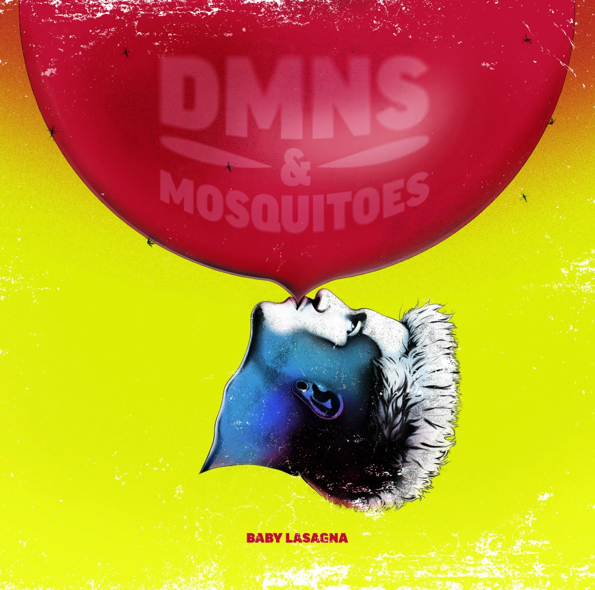 Baby Lasagna DMNS & MOSQUITOES, UNIVERSAL MUSIC 