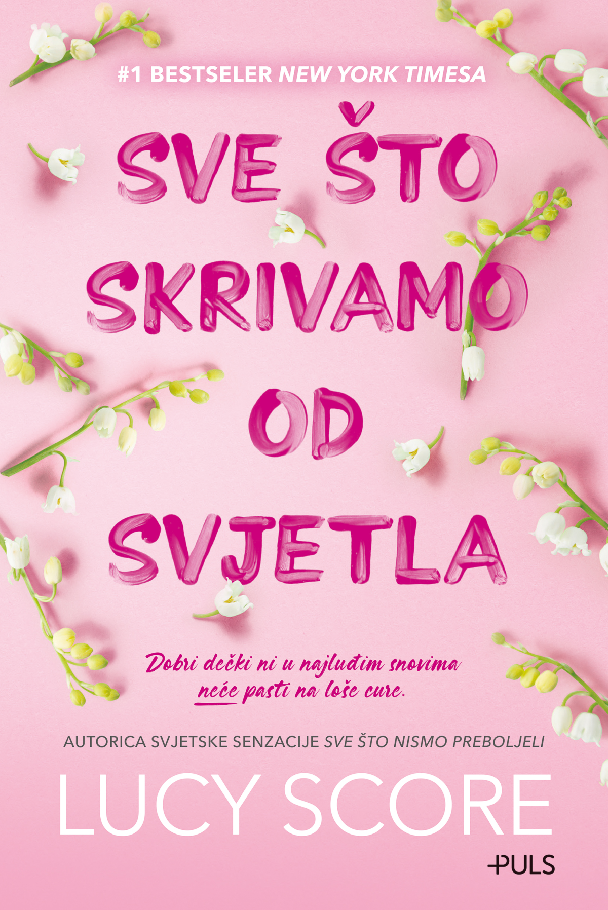 sve što skrivamo od svjetla